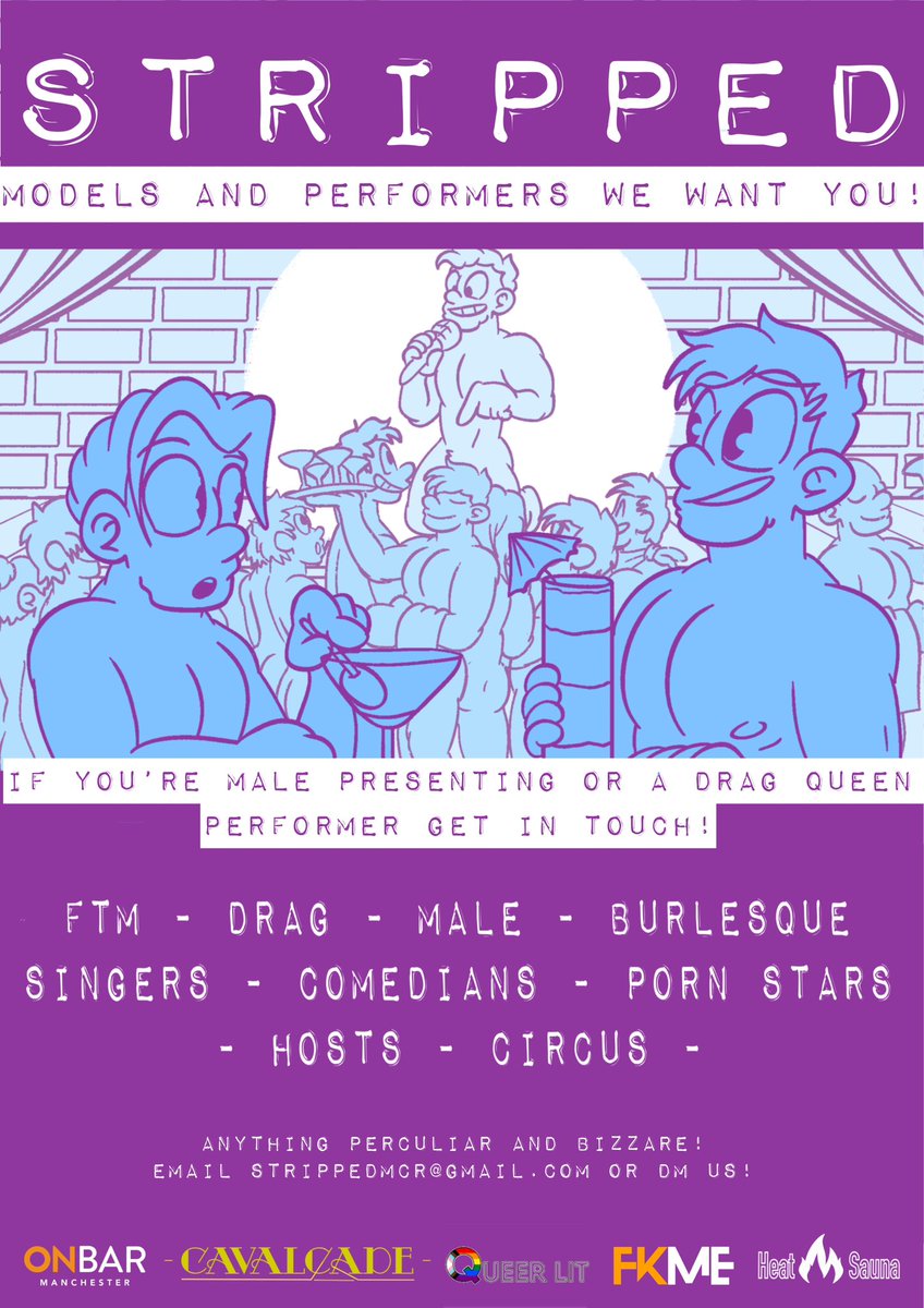 MODELS &amp; PERFORMERS. WANT YOU! 
If you’re male presenting or a drag performer &amp; want to model or perform at one of our many events for us, gigs are available! 
Available dates spanning 
February to May 
Email 
strippedmcr@gmail.com or DM us!