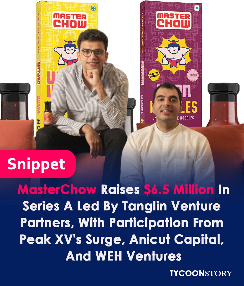 TycoonStoryCo's tweet photo. ๐ MasterChow Raises $6.5M in Series A Round!
https://t.co/ZRjBOSKpPJ
#masterchow #foodtech #startupgrowth #readytocook #asiancuisine #investornews @masterchow_in https://t.co/Of9FhsvYav