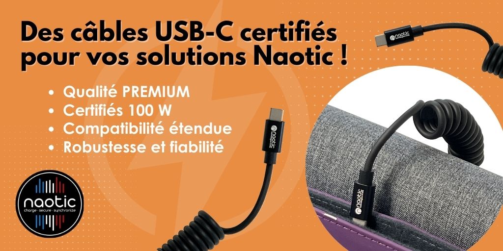 Les nouveaux câbles USB-C de <a href="/NaoticFR/">Naotic</a>  sont là ! 🎉
- Qualité premium et robustesse.
- Intégration optimisée avec nos solutions.
- Compatibilité étendue pour une charge rapide et sécurisée.
- Des prix compétitifs et des performances maximales.