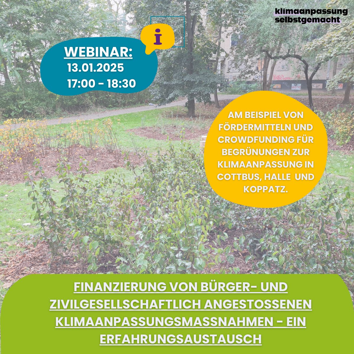 Webinar zur Finanzierung von bürger- und zivilgesellschaftlich angestoßenen Klimaanpassungsmaßnahmen:
📅 13.01.2025
⏰ 17:00 - 18:30
Mit Praxisbeispielen zur Finanzierung von Begrünungen durch Bürger*innen.
Jetzt anmelden ⬇️
ufu.de/klimaanpassung…