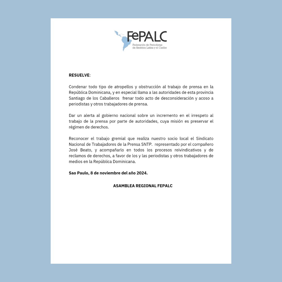 MOCIONES ENCUENTRO REGIONAL 2024: REPÚBLICA DOMINICANA 

Durante la asamblea anual de FEPALC, realizada en el marco del Encuentro Regional 2024, se aprobó esta moción presentada por el Sindicato Nacional de Trabajadores de la Prensa de República Dominicana