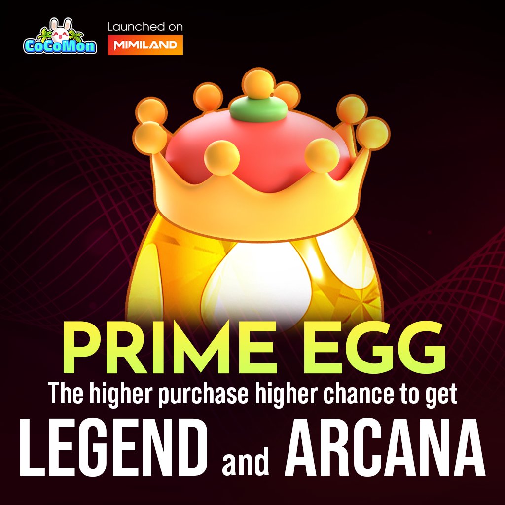 🚨COCOMON: Prime Egg Officially Launched! 🚨

The wait is over - Prime Egg is now live in CoCoMon!
💎 Chance to hatch CoCo Arcana – the ultimate powerhouse.
💰 3x production compared to CoCo Legend.
⚡ 125% faster ROI – maximize your gains in record time.

The strongest, fastest