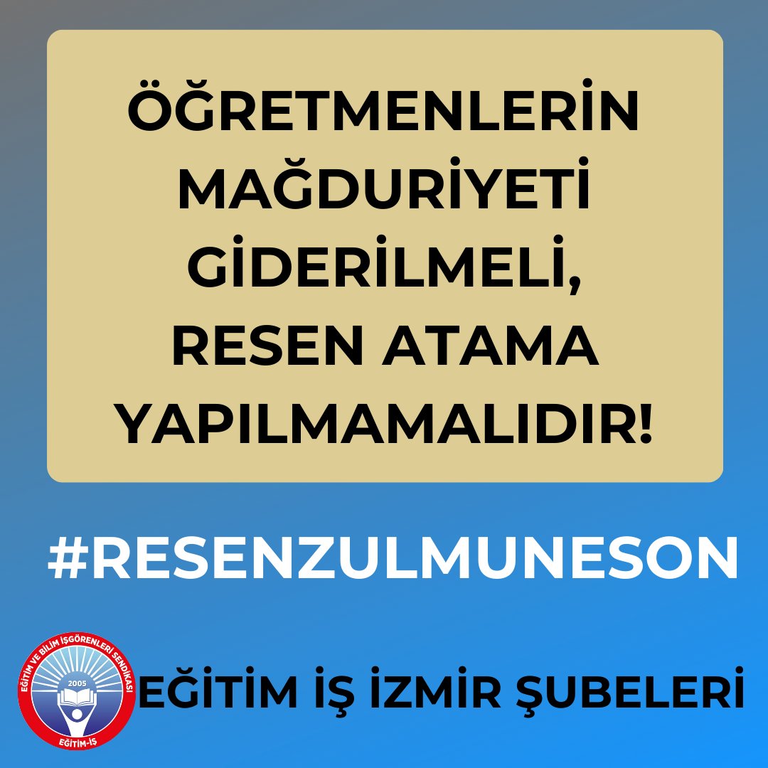 Öğretmenlerin mağduriyeti giderilmeli, RESEN ATAMA yapılmamalıdır‼️
#RESENZULMUNESON 
<a href="/izmir_ilmem/">İzmir İl Milli Eğitim Müdürlüğü</a> 
<a href="/yahsiomer/">Dr. Ömer YAHŞİ</a> 
<a href="/barisdudu/">Barış DÜDÜ</a> 
<a href="/kademozbay_/">Kadem Özbay</a> 
<a href="/egitimis/">Eğitim-İş</a>