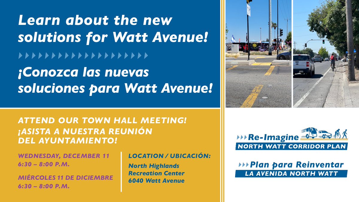 Attend the third &amp; final workshop to shape the future of the North Watt Ave Corridor! View the two final designs to improve safety &amp; mobility for all users.  Give input.

Wed, December 11, 6:30 – 8:00 p.m.
North Highlands Recreation Center, 6040 Watt Ave
reimaginenorthwatt.com