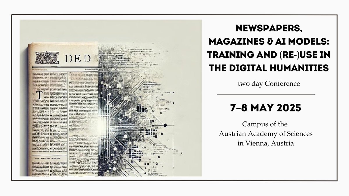 Call for Papers:
<a href="/ACDH_OeAW/">ACDH-CH</a> invites submissions (in DE or EN) for the conference on "Newspapers, Magazines &amp; AI Models: Training and (Re-)Use in the Digital Humanities"
Find all details at:
👉oeaw.ac.at/acdh/detail/ev…
Submission Deadline: 15.1.2025