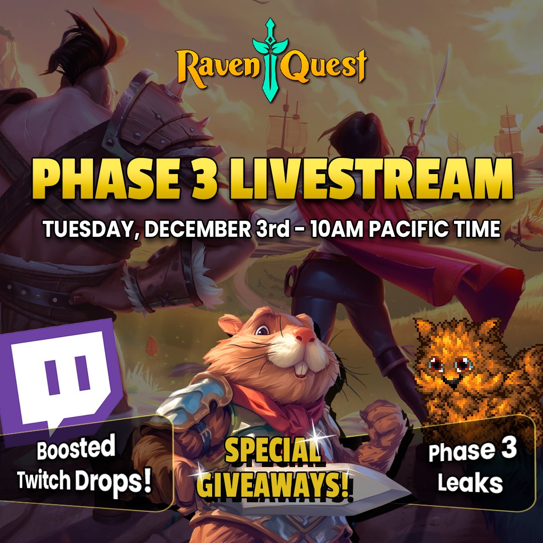 1 Hour Until Phase 3 Livestream | Dec. 3, 10am PST

Giveaways, Leaks, Twitch Drops, &amp; 11M $QUEST Airdrop tips!

Don't miss it:
🔗 Twitch: twitch.tv/RavenQuestGame

The more viewers, the more giveaways—spread the word!
