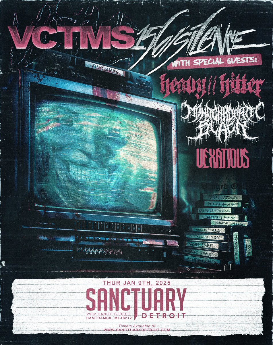 DETROIT MI 🔪 JAN 9th 

With <a href="/VCTMSIL/">VCTMS</a> // <a href="/156Silence/">156/Silence</a> // <a href="/heavyhitterfl/">Heavy//Hitter</a> // <a href="/MonochromaticBl/">Monochromatic Black</a> at <a href="/sanctuarydet/">sanctuary detroit</a>