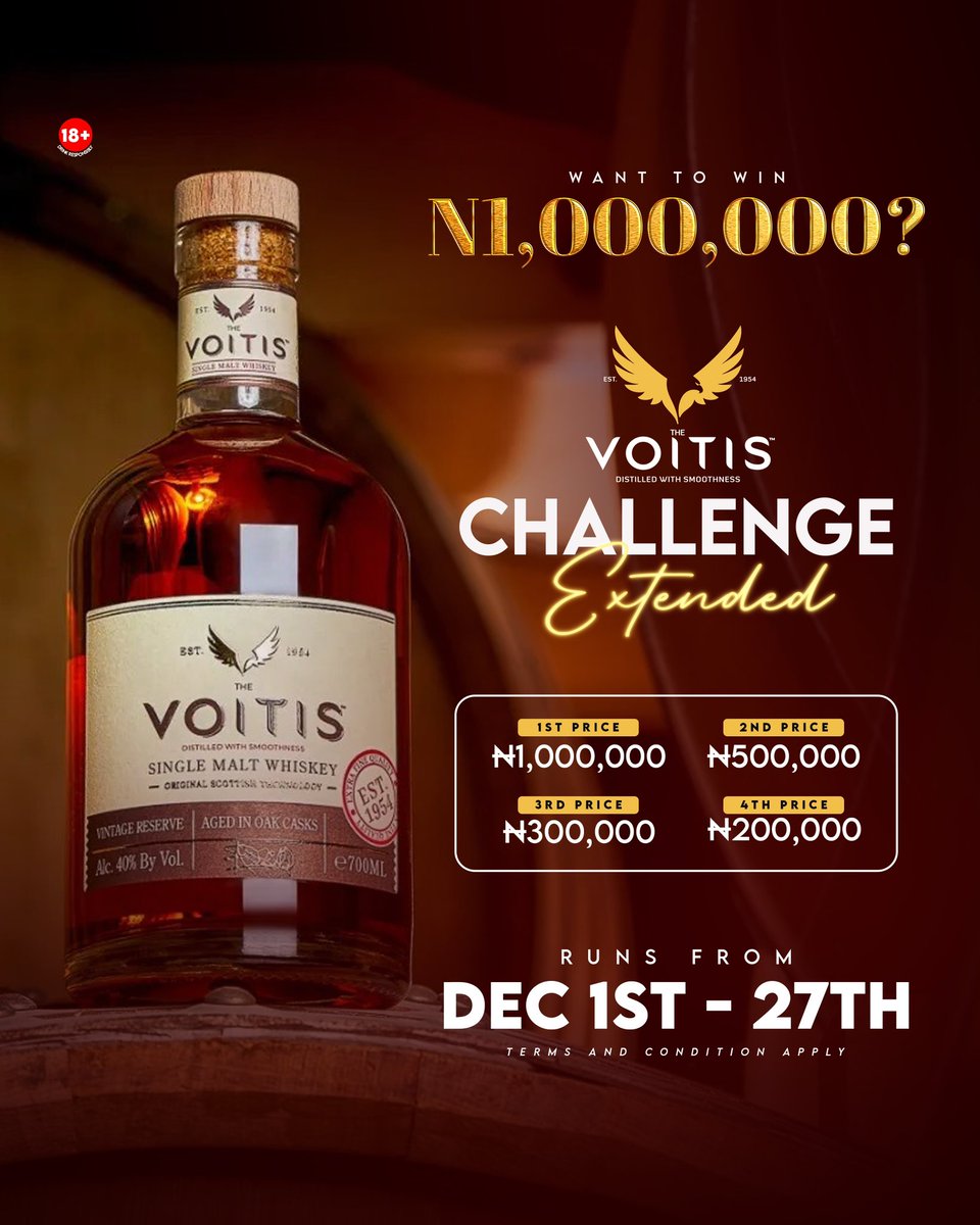 HoneyOjukwu's tweet photo. 🏅 1st: ₦1,000,000 🏅 2nd: ₦500,000 🏅 3rd: ₦300,000 🏅 4th: ₦200,000
Runs Dec 1st - 27th! ⏳ Don’t miss out! 💥 #TheVoitisWhiskeyChallenge #WinBig

📲 Post, tag on INSTAGRAM @ceec_official &amp; @thevoitis, and use #thevoitiswhiskeychallenge https://t.co/M6fuifvZCr