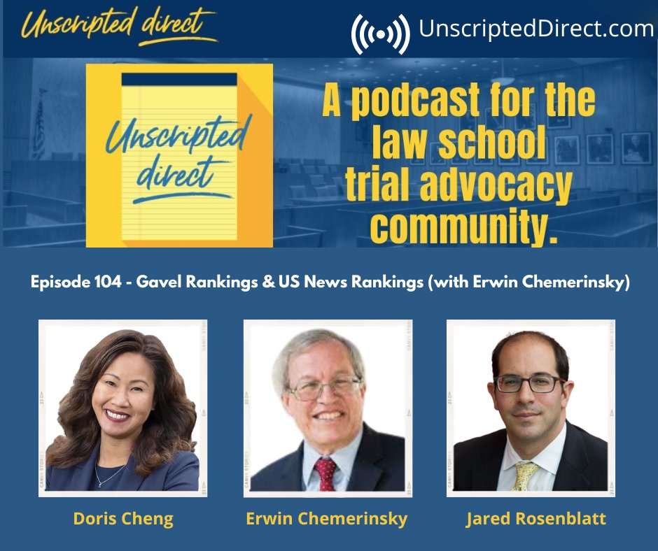 Unscripted Direct Trial Advocacy Podcast (@unscripteddx) on Twitter photo Hi Folks! On this week's podcast, guests include <a href="/BerkeleyLaw/">UC Berkeley Law</a> Dean Erwin Chemerinsky, <a href="/WalkupLawFirm/">Walkup, Melodia, Kelly + Schoenberger</a> Shareholder Doris Cheng and <a href="/Hofstra_Law/">Hofstra Law</a>'s Jared Rosenblatt.
Listen to "Episode 104 - Gavel Rankings & US News Rankings" at buzzsprout.com/1834655/episodā¦
#lawschools #USNews #podcast Hi Folks! On this week's podcast, guests include <a href="/BerkeleyLaw/">UC Berkeley Law</a> Dean Erwin Chemerinsky, <a href="/WalkupLawFirm/">Walkup, Melodia, Kelly + Schoenberger</a> Shareholder Doris Cheng and <a href="/Hofstra_Law/">Hofstra Law</a>'s Jared Rosenblatt.
Listen to "Episode 104 - Gavel Rankings & US News Rankings" at buzzsprout.com/1834655/episodā¦
#lawschools #USNews #podcast