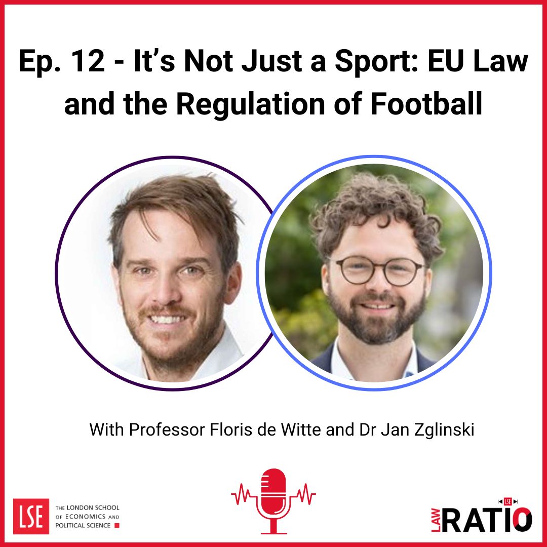 Ratio Law Podcast (@lseratio) on Twitter photo 🚨 Episode 12 is live!
Use the links below and listen to an engaging conversation between Professor Floris de Witte and Dr <a href="/JanZglinski/">Jan Zglinski</a> on how sports governance interacts with European Union law. <a href="/LSELaw/">LSE Law School</a>
Spotify: open.spotify.com/episode/7Lwoi3…
Apple Podcasts: podcasts.apple.com/gb/podcast/rat… 🚨 Episode 12 is live!
Use the links below and listen to an engaging conversation between Professor Floris de Witte and Dr <a href="/JanZglinski/">Jan Zglinski</a> on how sports governance interacts with European Union law. <a href="/LSELaw/">LSE Law School</a>
Spotify: open.spotify.com/episode/7Lwoi3…
Apple Podcasts: podcasts.apple.com/gb/podcast/rat…