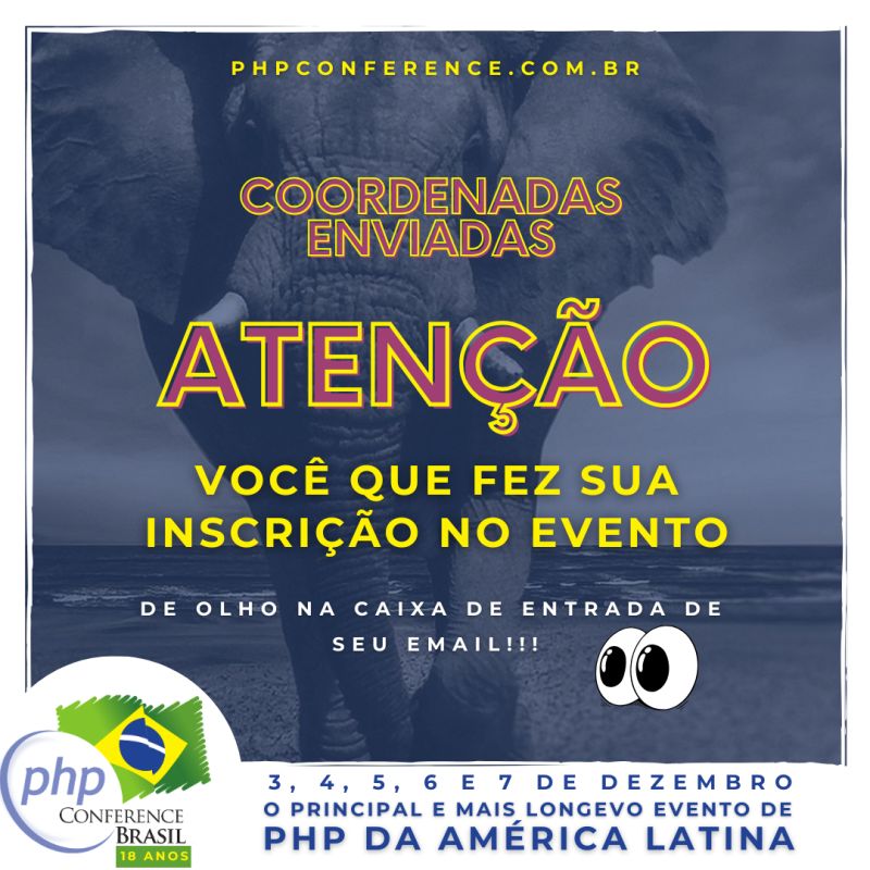 phpconferencebr's tweet image. Você que se inscreveu no evento, coordenadas de sua participação foram enviadas. Fique de olho em sua caixa de entrada.
GOLD: Tem um setup para fazer em sua máquina
Se não achou o email, entre em contato conosco (detalhes no site do evento: phpconference.com.br)