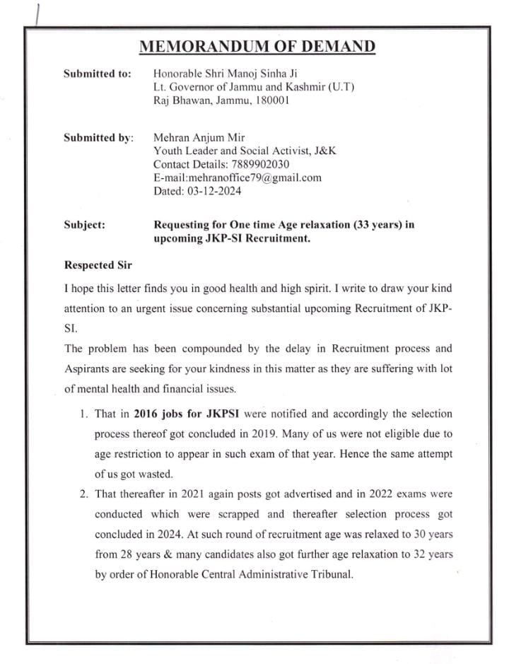 MehranAnjumMir's tweet photo. Open letter to Honorable Shri Manoj Sinha Ji, Lieutenant Governor of J&K, for one time Age Relaxation upto 33 years In JKPSI Recruitment.

Sir, kindly look into this matter in favour of the aspirants and give one chance, we shall be highly thankful, Jai Hind 

Cc
@manojsinha_ 
@OfficeOfLGJandK