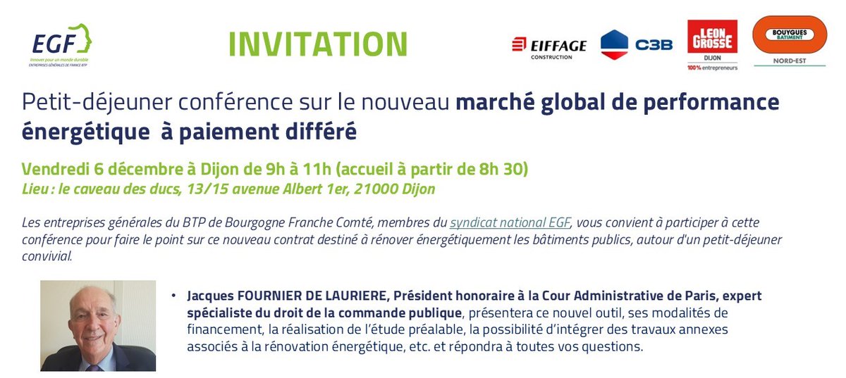 🗓 Rdv le 6/12 à Dijon pour écouter Jacques Fournier de Laurière, pdt honoraire de la CAA de Paris, présenter le #marchéglobal de #performanceénergétique à paiement différé. Ce nouvel outil contractuel n'aura plus de secret pour vous ! Pour s'inscrire docs.google.com/forms/d/e/1FAI…