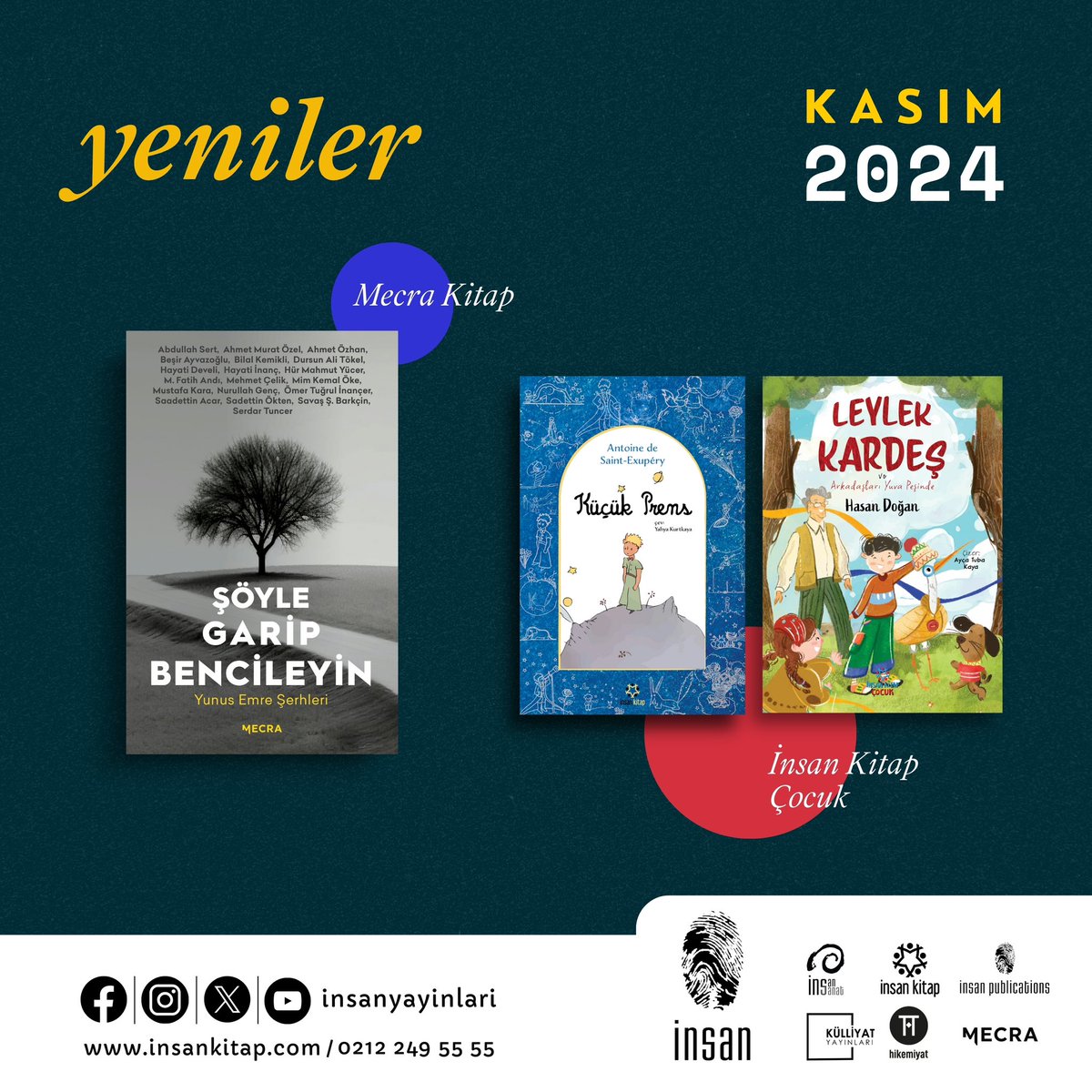 Yeni baskı kitaplarımız.📚

Şöyle Garip Bencileyin <a href="/mecrakitap/">Mecra Kitap</a>
Küçük Prens, Leylek Kardeş <a href="/insankitap/">İnsan Kitap</a> 

#yenikitap