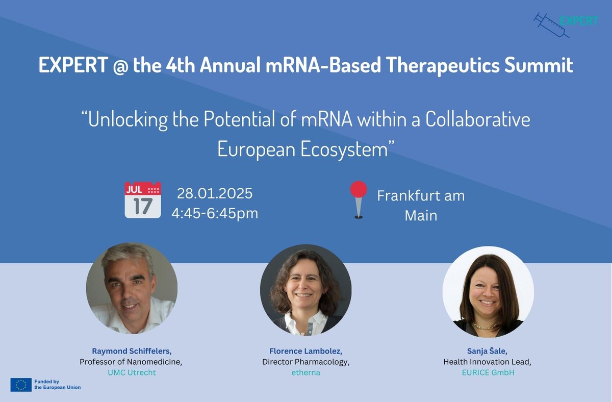 We are delighted to host our final #EXPERTproject workshop "Unlocking the Potential of mRNA within a Collaborative European Ecosystem", as part of the Pre-Conference Day at the 4th mRNA-Based Therapeutics Summit Europe.

📅 28.01.2025, 4:45-6:45pm
📍Frankfurt am Main