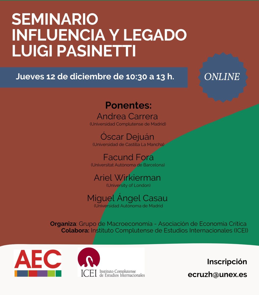 📢 Jueves 12 de diciembre a las
 10:30h📢

🥇Influencia y legado de Luigi Pasinetti🔝

Participan Andrea Carrera💯, Óscar Dejuán💯, Ariel Wirkierman💯, Facund Fora💯 y Miguel Ángel Casau💯

Organizan el grupo de Macroeconomía de <a href="/AECritica/">Economía Crítica</a> y <a href="/ucm_icei/">ICEI-UCM</a>

Se podrá acceder online 🛜