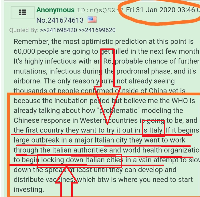 il 30 gennaio 2020, quando il "virus" era solo in Wuhan , questo "anonimo" (che scriveva di essere un "operative" della Difesa) diceva CHE LA PROSSIMA SAREBBE STATA L'ITALIA E CHE AVREBBERO FATTO IL LOCKDOWN PER PRIMA IN ITALIA

il 30 gennaio, sapeva già il futuro, è il vantaggio