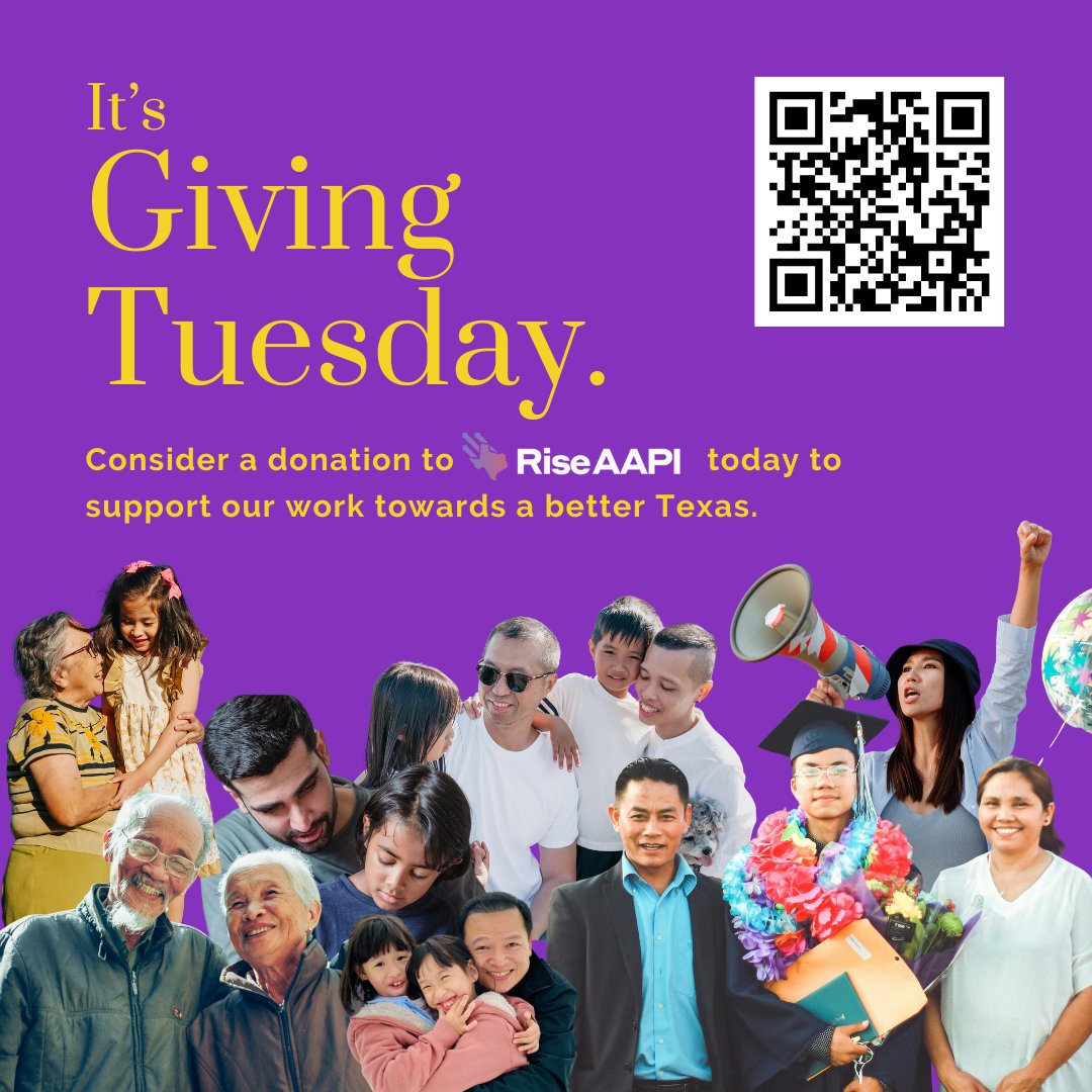 RiseAAPI's tweet image. Giving to @RiseAAPI means that you&apos;re a part of the crucial work we&apos;re doing to build a safer, cleaner, brighter, and more equitable future for all AAPIs in Texas. Donate at the link in our bio or at secure.actblue.com/donate/riseaapi. #GivingTuesday2024