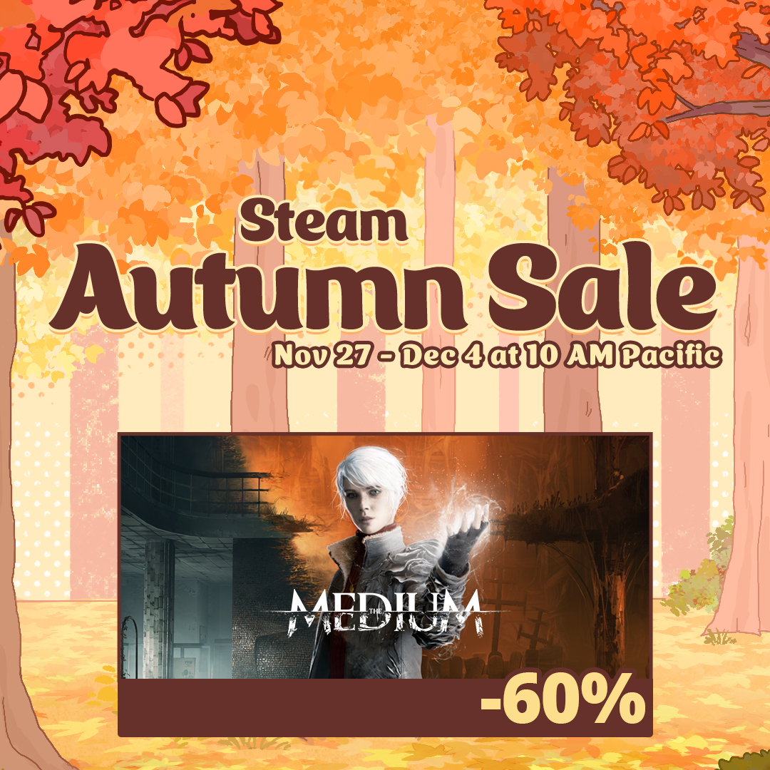 TheMediumGame's tweet image. Last chance to take advantage of the #Steam Autumn Sale discount for The Medium! 🍂 🍁
 
The deal ends tomorrow! 
 
Get it here:
🕯️ bit.ly/TheMedium_Steam

#BlooberTeam