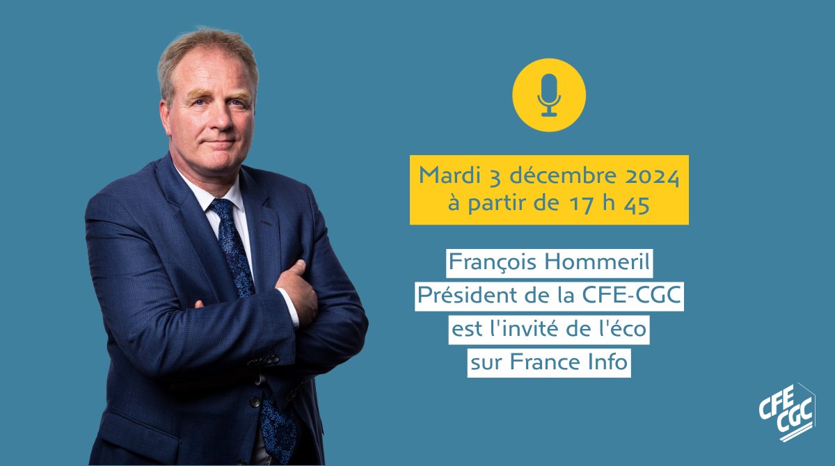 🎙️ RDV avec François Hommeril, président de la CFE-CGC, sur France Info, ce soir à partir de 17h45.