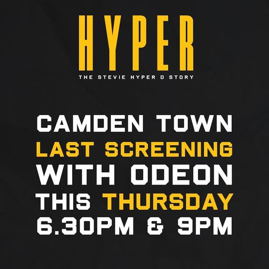 mcsteviehyperd's tweet image. CAMDEN TOWN – LAST SCREENING!!!
HYPER: The Stevie Hyper D Story 📽️
Join us at ODEON this Thursday for the final showings:
6:30 PM &amp;amp; 9:00 PM
Don’t miss this tribute to a legend! 🎤
#JungleMusic #Dnb #Movie