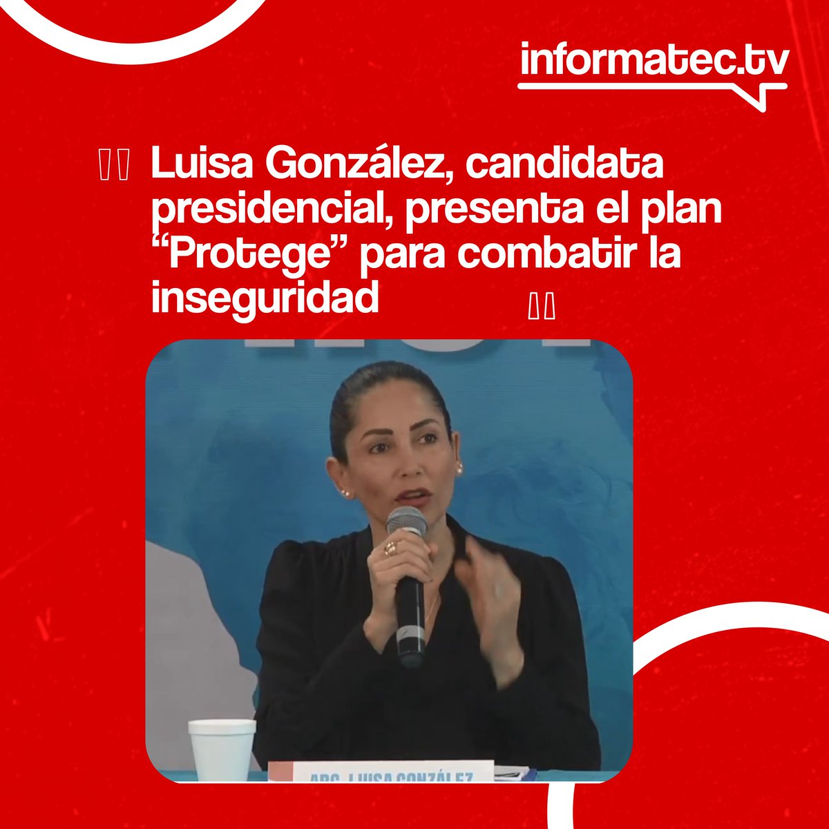 Informatectv_e's tweet image. Luisa González presenta su plan “Protege” para devolver la seguridad en Ecuador, priorizando el bienestar humano y fortaleciendo la fuerza pública.
 
➡️Léalo completo en: acortar.link/VTNZY4

#Elecciones2025 #Informatec