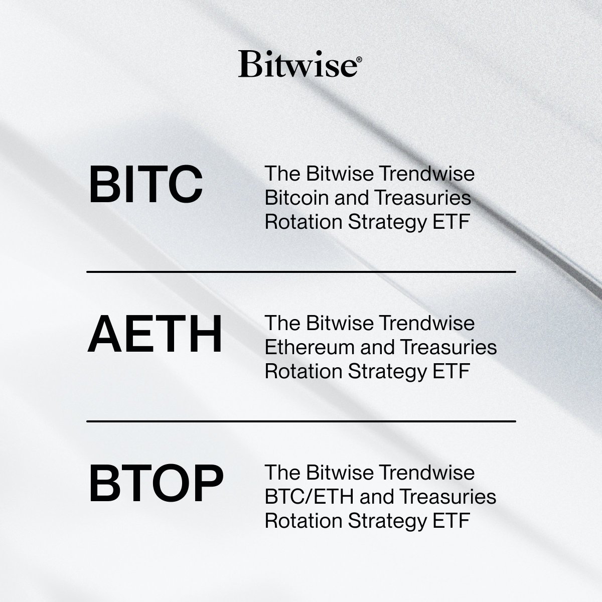Introducing the new Trendwise strategies from Bitwise. - Funds rotate  between 100% exposure to crypto futures and 100% exposure to U.S.  Treasuries - Strategy aims to manage downside volatility and achieve  long-term