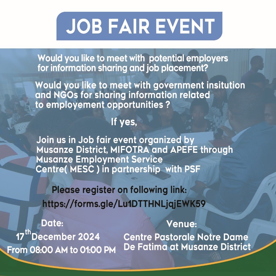 Musanze Employment Service Center (@musanze_esc) on Twitter photo Join us in Job fair event organized by Musanze District, MIFOTRA and APEFE through Musanze Employment Service Centre (MESC) in partnership with PSF.
Click on following link for registration:
forms.gle/Lu1DTTHNLjqjEW…
<a href="/RwandaLabour/">Ministry of Public Service and Labour | Rwanda</a>
<a href="/MusanzeDistrict/">Musanze District</a>
<a href="/ApefeRwanda/">APEFE Rwanda</a> Join us in Job fair event organized by Musanze District, MIFOTRA and APEFE through Musanze Employment Service Centre (MESC) in partnership with PSF.
Click on following link for registration:
forms.gle/Lu1DTTHNLjqjEW…
<a href="/RwandaLabour/">Ministry of Public Service and Labour | Rwanda</a>
<a href="/MusanzeDistrict/">Musanze District</a>
<a href="/ApefeRwanda/">APEFE Rwanda</a>