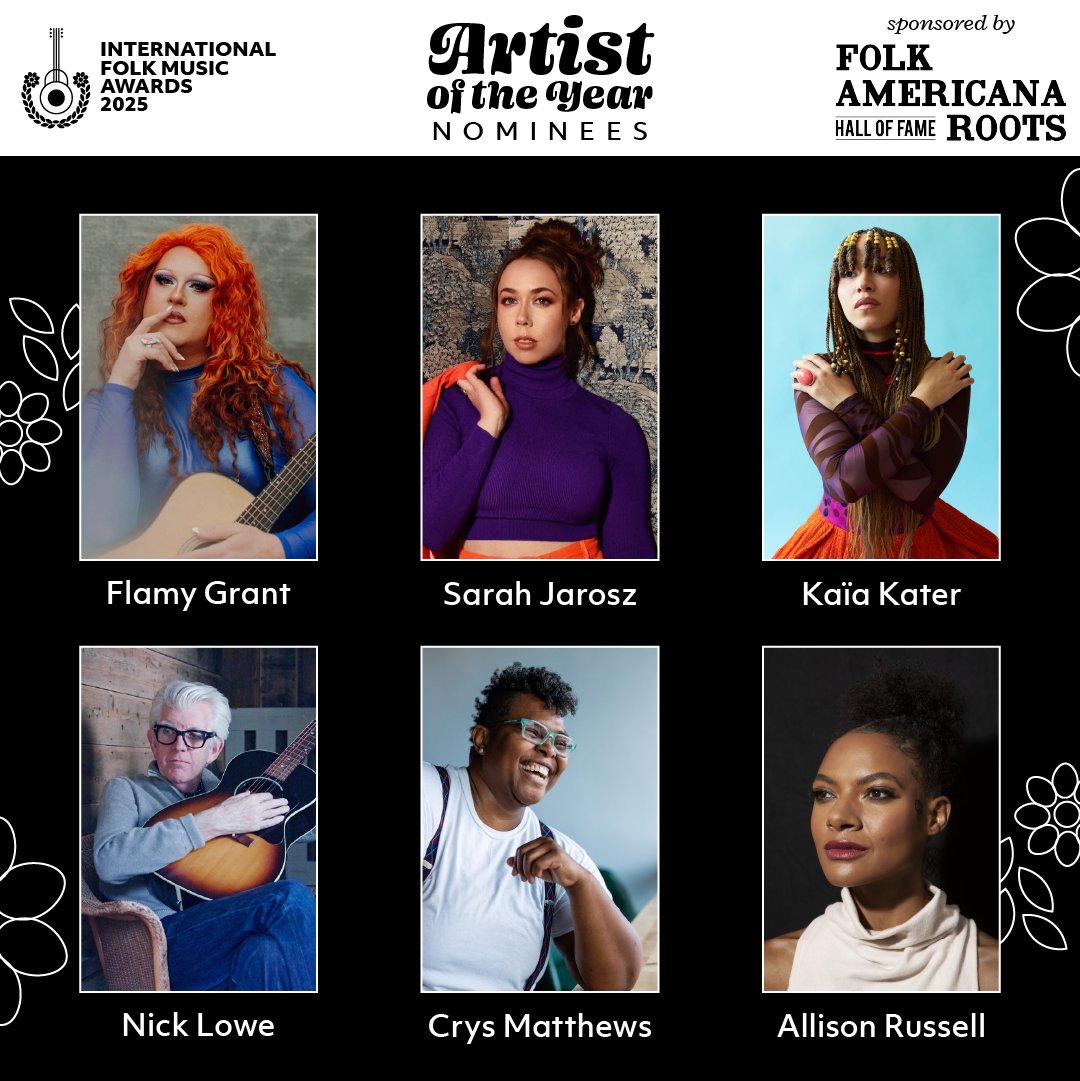 Folk Alliance (@folkalliance) on Twitter photo Congratulations to <a href="/flamygrant/">Flamy Grant</a>, Sarah Jarosz, Kaïa Kater, Nick Lowe, <a href="/crysmatthews/">Crys Matthews</a>, and <a href="/outsidechild13/">Allison Russell</a>, our finalists for the 2024 Artist of Year sponsored by Folk Americana Roots Hall of Fame! Learn more about the 2025 IFMAs at go.folk.org/2025ifmaannoun… Congratulations to <a href="/flamygrant/">Flamy Grant</a>, Sarah Jarosz, Kaïa Kater, Nick Lowe, <a href="/crysmatthews/">Crys Matthews</a>, and <a href="/outsidechild13/">Allison Russell</a>, our finalists for the 2024 Artist of Year sponsored by Folk Americana Roots Hall of Fame! Learn more about the 2025 IFMAs at go.folk.org/2025ifmaannoun…