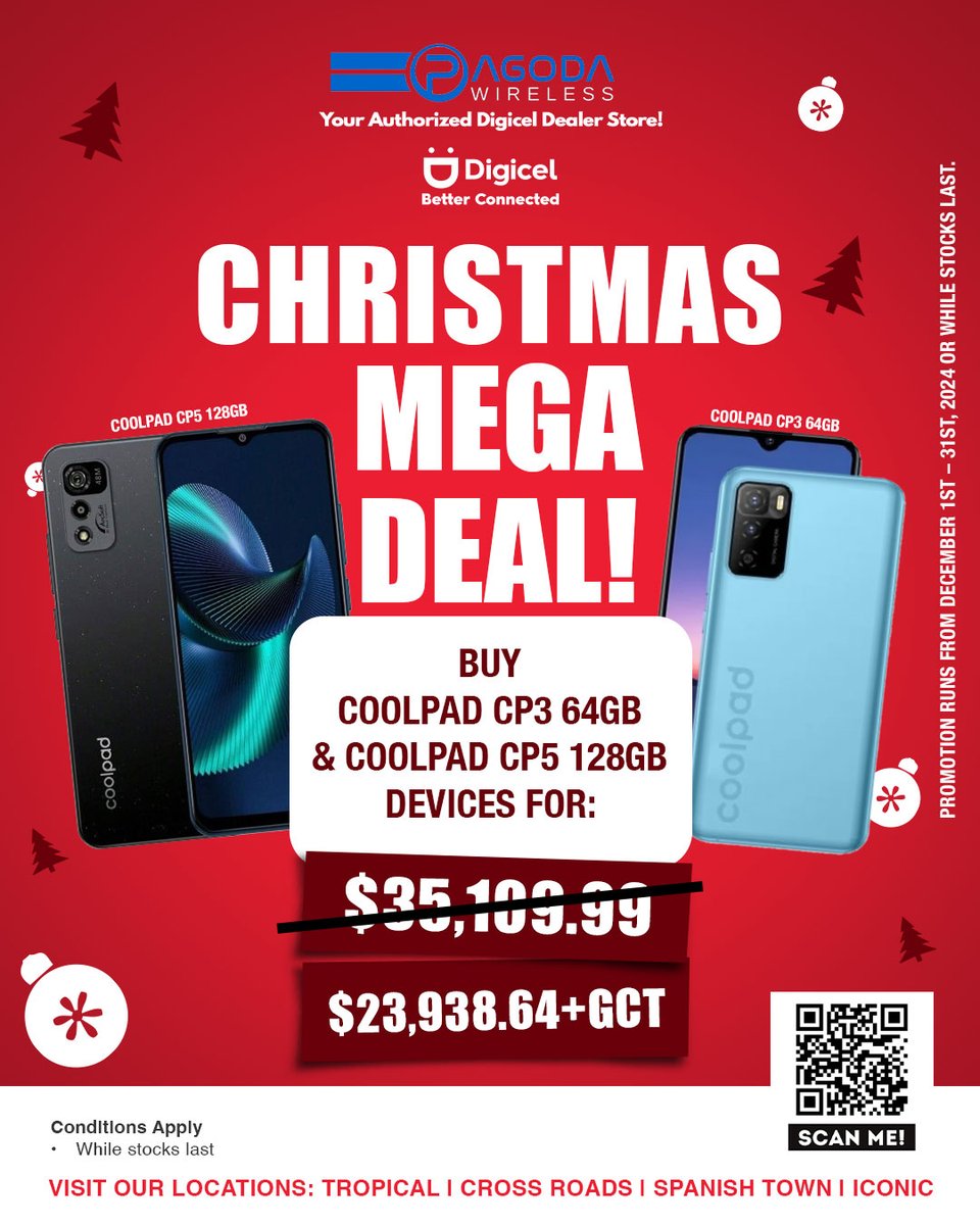 pagodawireless's tweet photo. Get Coolpad CP3 (64GB) &amp; Coolpad CP5 (128GB) devices for ONLY $23,938.64 + GCT! 

📅 Promotion runs from Dec 1st - Dec 31st, 2024 or while stocks last! Conditions apply.

📍 Visit us at Tropical | Cross Roads | Spanish Town | Iconic to grab yours today!

#ChristmasDeals https://t.co/ODtmFioONu