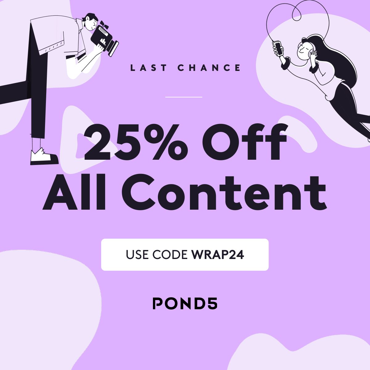This is your last chance to save on the world’s largest royalty-free marketplace for video and audio, plus illustrations, After Effects templates and more. Head to pond5.com and use code WRAP24 at checkout. Offer ends tonight, 11:59 EST!