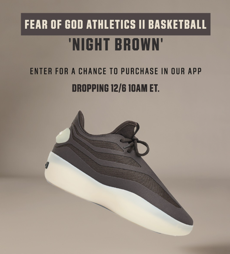 SOLELINKS's tweet photo. Ad: adidas Fear of God Athletics II Basketball ‘Night Brown’ drops soon. Enter for a chance to purchase through the Dick's Sporting Goods app reservation (in-store or shipping options)         

Calendar => https://t.co/6Yu80wxGO7 https://t.co/73znYxaGJM