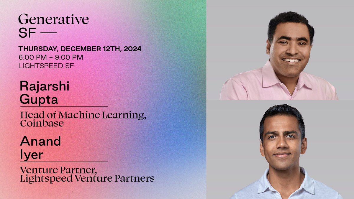 lightspeedvp's tweet photo. 🗓️ Mark your calendars! On December 12th, our Partner, Anand Iyer (@ai), and @RajarshiGupta27 Senior Director and Head of Machine Learning at @coinbase will sit down at the last #GenSF meetup of the year.

If you’re in the Bay Area, register now to secure your spot for a conversation about how the intersection of AI and blockchain is changing the way we think about technology. https://t.co/Fq4sJrDxY4