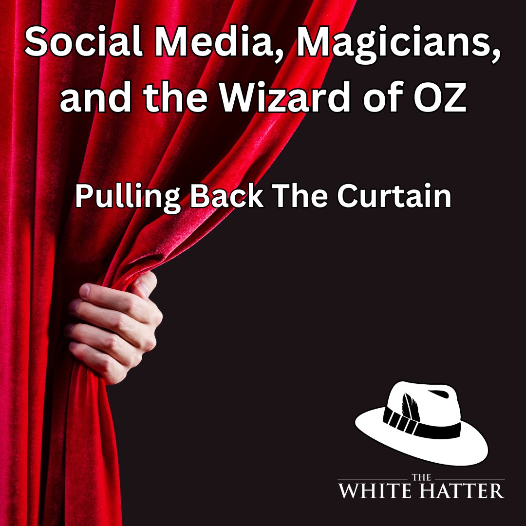 Social Media, Magicians, and the Wizard of OZ - Pulling Back the Curtain thewhitehatter.ca/blog/social-me… #digitalliteracy #onlinesafety #parents