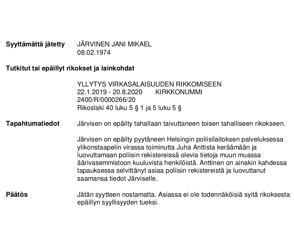 Entinen poliisi ja natsi Jani Järvinen on saanut kaveriltaan, ylikonstaapeli Juha Anttiselta tietoja antifasisteista poliisin tietokannasta. Syyttäjä jättänyt Järvisen syyttämättä, Syyttämättäjättämispäätös linkin takana on aikamoista jonglöörausta. 
mega.nz/file/5TAVXBgT#…