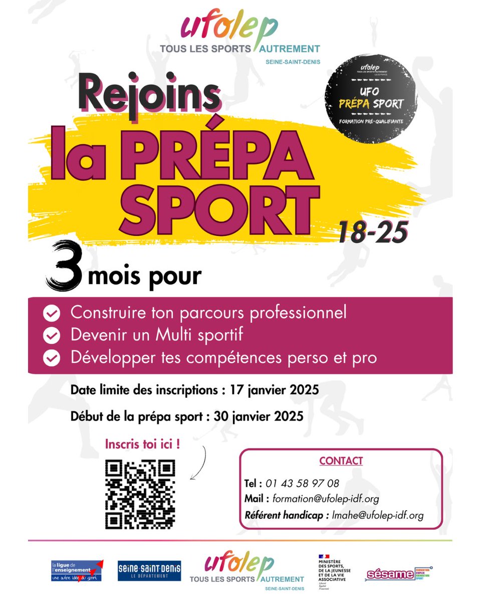 ✨ Prépa Sport : Votre Passerelle vers une Carrière Sportive ! 💪🏽

Vous avez entre 18 et 25 ans et êtes passionné(e) par les sports ? 🏃‍♀️🏀 Cette formation est faite pour vous ! 
@ufolepidf @UFOLEP 
#PrépaSport  #Formation #Sport #UFOLEP #UFOLEP93 #UFOLEPIDF #BAFA #BPJEPS