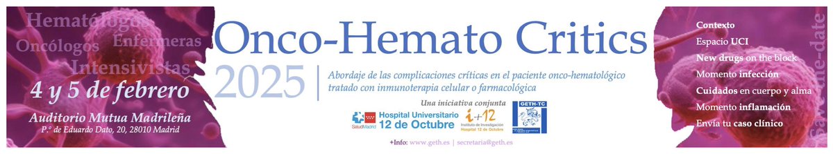 #OncoHematoCritics25, una aproximación al abordaje de las complicaciones críticas en el paciente onco-hematológico tratado con inmunoterapia celular o farmacológica. Participa en el #CriticsChallenge!!
+Info> geth.es/informacion-ge…
A joint initiative <a href="/H12Octubre/">Hospital Universitario 12 de Octubre</a> &amp; <a href="/GETH_info/">GETH</a>