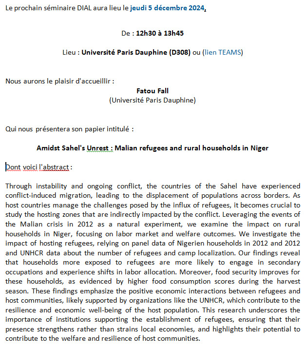 DIAL (@dialdevelopment) on Twitter photo Séminaire DIAL jeudi 5 décembre de 12h30 à 13h45 <a href="/Paris_Dauphine/">Université Paris Dauphine - PSL</a>.
Fatou Fall <a href="/FatouFall0/">Fatou Fall</a> (<a href="/Paris_Dauphine/">Université Paris Dauphine - PSL</a>) présentera son papier "Amidst #Sahel's #Unrest : #Malian #refugees and rural households in #Niger". Séminaire DIAL jeudi 5 décembre de 12h30 à 13h45 <a href="/Paris_Dauphine/">Université Paris Dauphine - PSL</a>.
Fatou Fall <a href="/FatouFall0/">Fatou Fall</a> (<a href="/Paris_Dauphine/">Université Paris Dauphine - PSL</a>) présentera son papier "Amidst #Sahel's #Unrest : #Malian #refugees and rural households in #Niger".