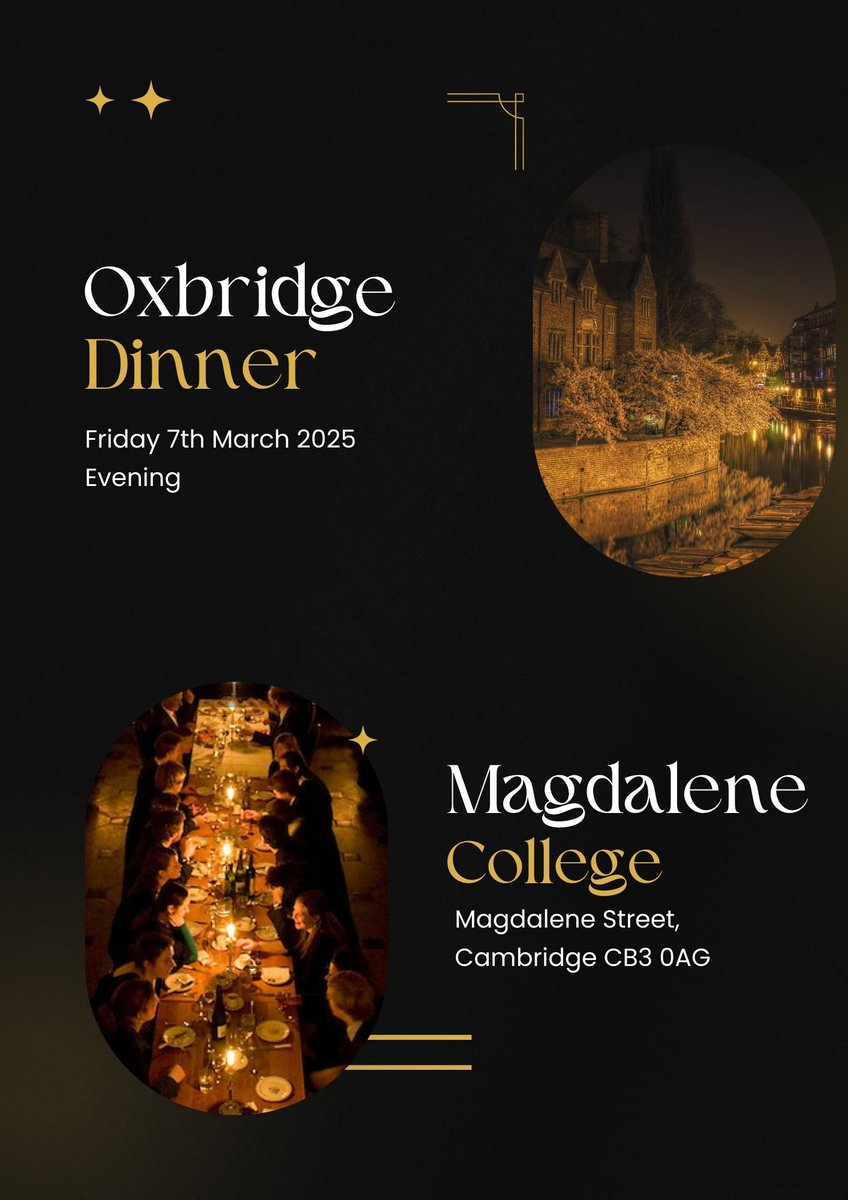 SAVE THE DATE
If you are an OW who graduated from Oxbridge then please be aware that the annual Oxbridge dinner will be held at Magdalene College, Cambridge, by kind permission of Sir Christopher Greenwood (65-73, C) on Friday 7th March 2025.

Tickets will go on sale shortly.