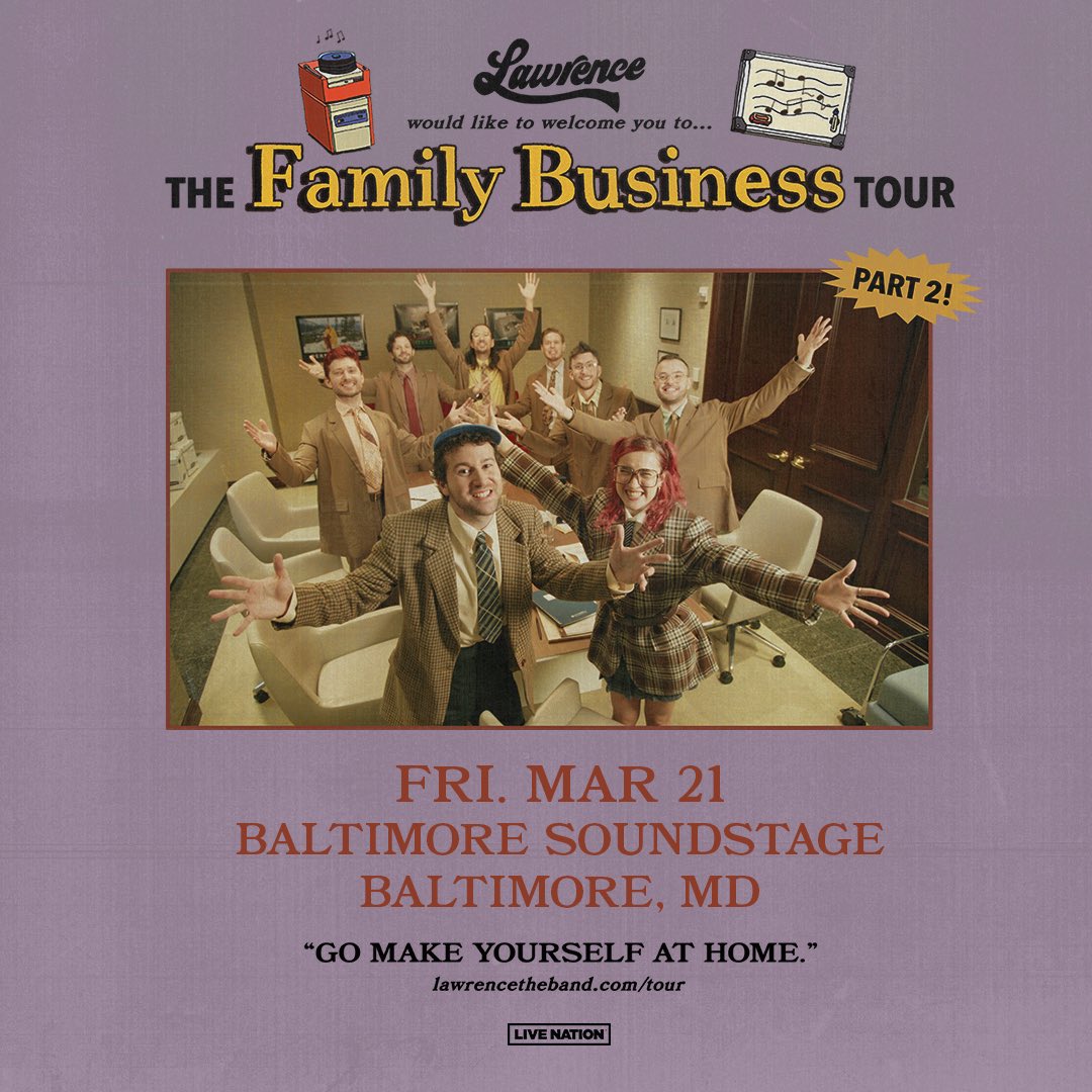 BmoreSoundstage's tweet photo. Esteemed colleagues! Lawrence invites you to THE FAMILY BUSINESS TOUR PART 2 on FRI, March 21st💼🚨 

Venue presale tickets on sale this Thursday @ 10AM with code SOUNDSTAGE! 💥 https://t.co/5zlDkv6C7O