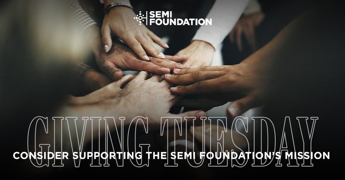 SEMI Foundation (@semifoundation) on Twitter photo Today, the SEMI Foundation celebrates <a href="/GivingTuesday/">GivingTuesday</a>, a day dedicated to celebrating acts of generosity. Your support of the SEMI Foundation helps us inspire young people around the world.
Consider supporting the SEMI Foundation:
๐ semi.org/en/workforce-dโฆ Today, the SEMI Foundation celebrates <a href="/GivingTuesday/">GivingTuesday</a>, a day dedicated to celebrating acts of generosity. Your support of the SEMI Foundation helps us inspire young people around the world.
Consider supporting the SEMI Foundation:
๐ semi.org/en/workforce-dโฆ