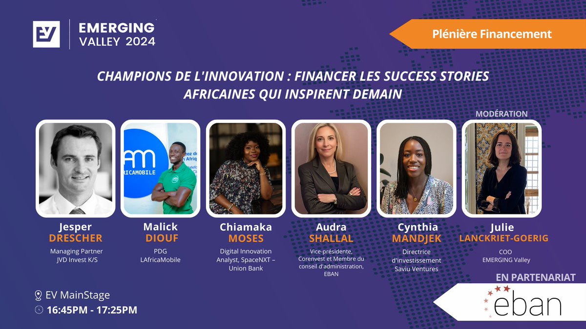🚀 Champions de l'Innovation : Financer les Success Stories Africaines qui Inspirent demain, en partenariat avec Eban, c'est tout de suite sur le #MainStage de #EV2024 🤝
💡Ce panel réunit des figures emblématiques du financement et de l'innovation pour discuter des meilleures