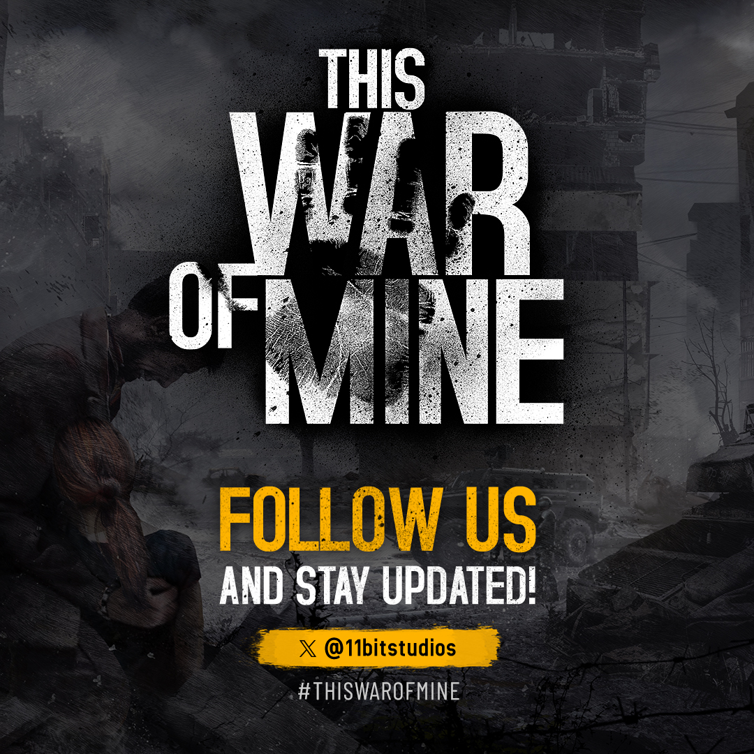 This War of Mine tweet media