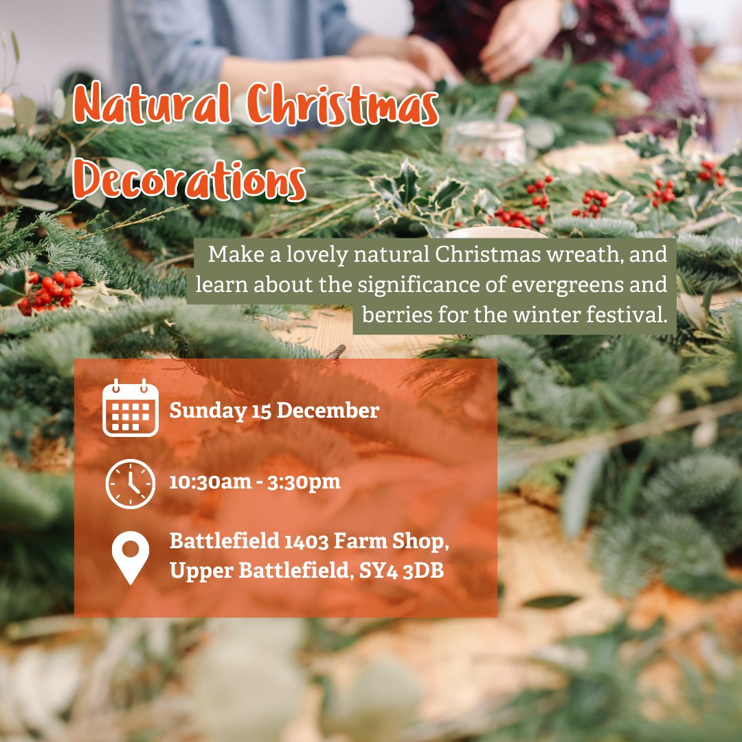 ShropsWildlife's tweet image. Craft a beautiful natural Christmas wreath at Battlefield 1403 Farm Shop on Dec 15!  Join us from 10:30 AM - 3:30 PM to learn about evergreens &amp;amp; berries while making your own festive decoration! #ChristmasWreath #ShropshireEvents #WinterCrafts #ShropshireWildlife
