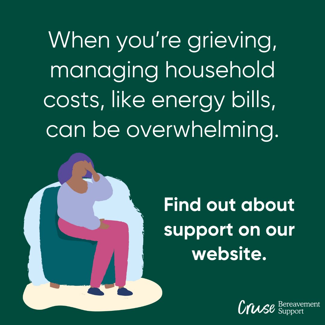 When you’re grieving, managing household costs, like energy bills, can be challenging.

At Cruse, we’re here to help you. Head over to our website to find out more about the energy support available, from grants to priority services. 

cruse.org.uk/energy-support/