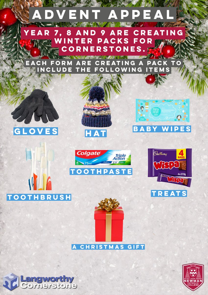 Year 7, 8 and 9 Advent Appeal are creating winter packs for Cornerstone, helping homeless people in Salford.   Each form are looking for the following items to produce 30 packs.