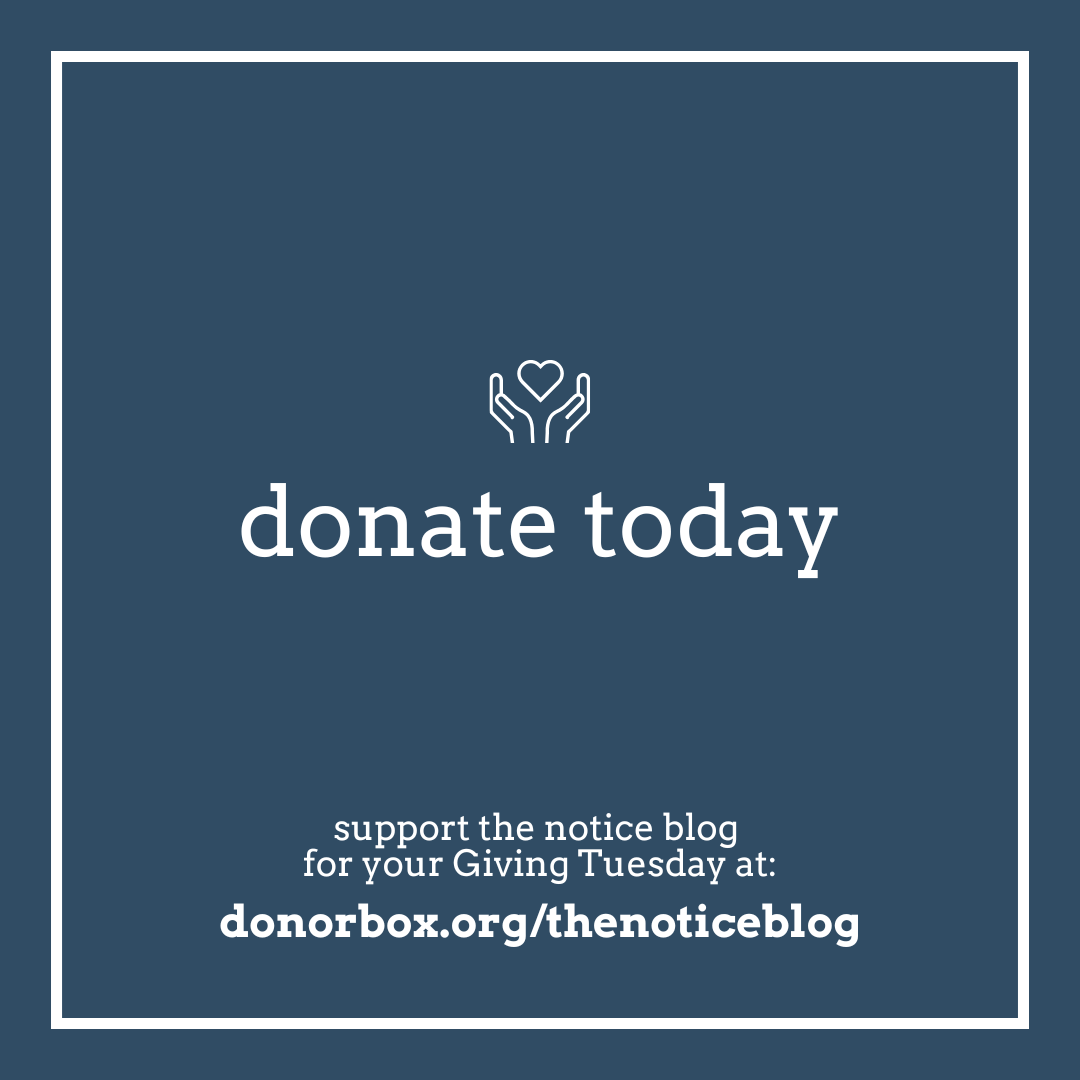 TheNoticeBlog's tweet image. Please support our work today for Giving Tuesday! Give a tax-deductible donation of any amount at donorbox.org/thenoticeblog

#givingtuesday #charities #charity #thankfulness #nonprofits #thenoticeblog #support #fundraising