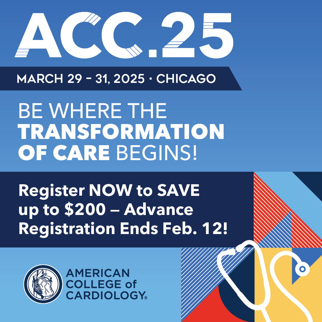 Early bird registration is open until February 12 for ACC 2025 in Chicago! Learn more and register here: accscientificsession.acc.org/?_ga=2.1255829…