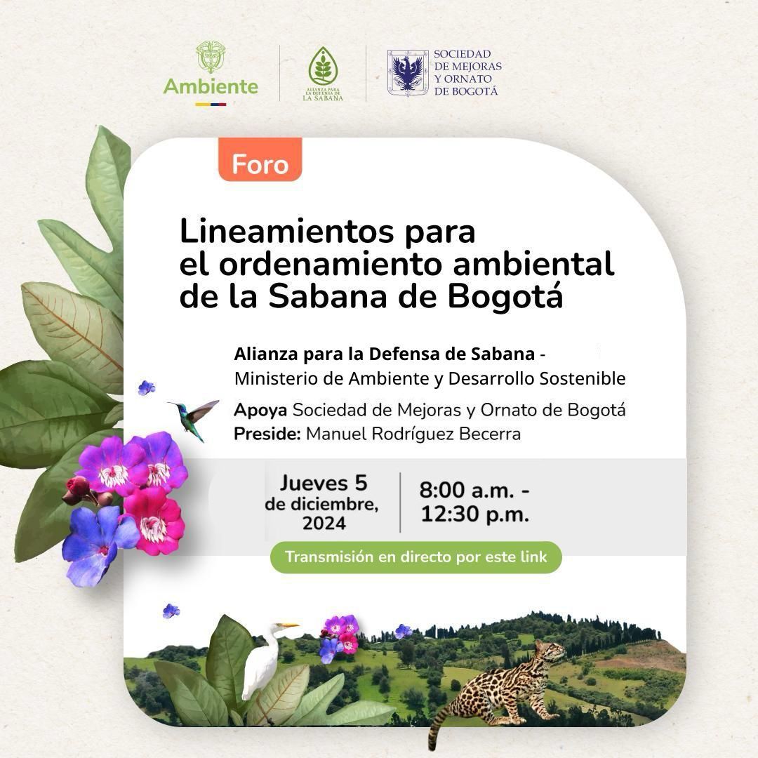 #EVENTO | Lineamientos para el ordenamiento ambiental de la Sabana de Bogotá.

📍Jueves 5 de diciembre - 8 a.m. a 1 p.m.
Lugar: Calle 37 No. 8-40 <a href="/MinAmbienteCo/">MinAmbiente Colombia</a> 

> Registro asistencia presencial👇🏾
docs.google.com/forms/d/e/1FAI…
> O véalo en directo👇🏾
youtube.com/@minambiente