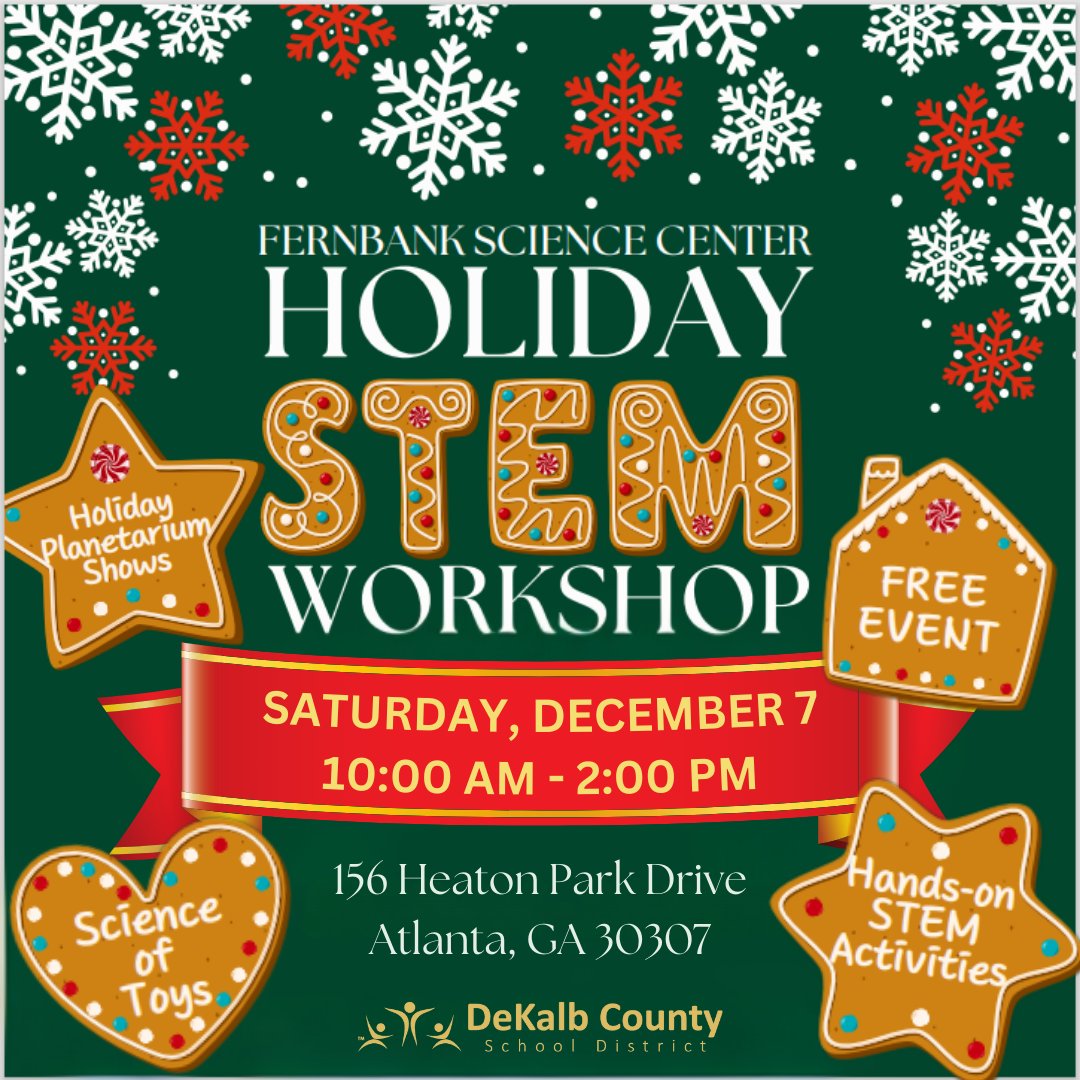 DeKalb Schools, GA (@dekalbschools) on Twitter photo ☃️✨ Unwrap the Magic of STEM this Holiday Season! ✨☃️
📅 Sat., Dec. 7 | 🕙 10AM-2PM
📍 <a href="/FernbankScience/">Fernbank Science</a>
🤖 Meet Pepper, the AI robot!
🌌 Planetarium shows in 10K.
🎨 Winter art exhibit by <a href="/DSA_HS/">DeKalb School of the Arts</a>.
🔬 Hands-on STEM fun & more!
💥 FREE for all—bring your family! 🎁 ☃️✨ Unwrap the Magic of STEM this Holiday Season! ✨☃️
📅 Sat., Dec. 7 | 🕙 10AM-2PM
📍 <a href="/FernbankScience/">Fernbank Science</a>
🤖 Meet Pepper, the AI robot!
🌌 Planetarium shows in 10K.
🎨 Winter art exhibit by <a href="/DSA_HS/">DeKalb School of the Arts</a>.
🔬 Hands-on STEM fun & more!
💥 FREE for all—bring your family! 🎁
